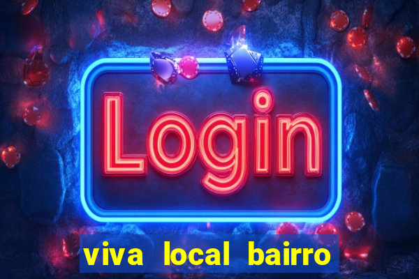 viva local bairro guarani bh garoto